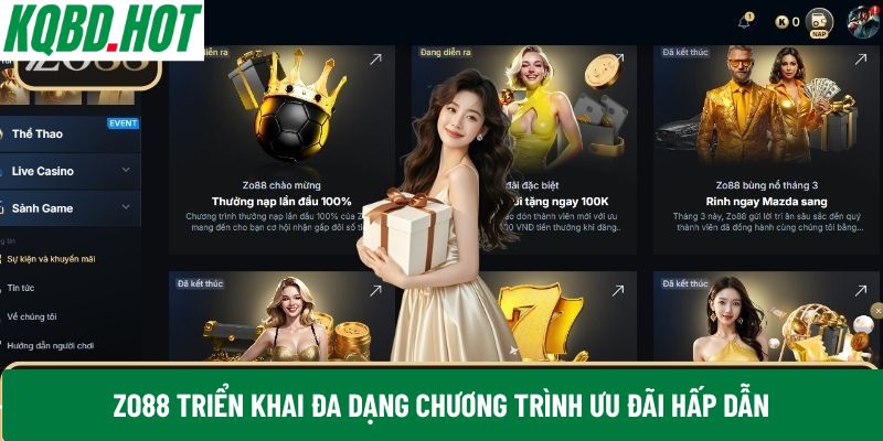 ZO88 triển khai đa dạng chương trình ưu đãi hấp dẫn