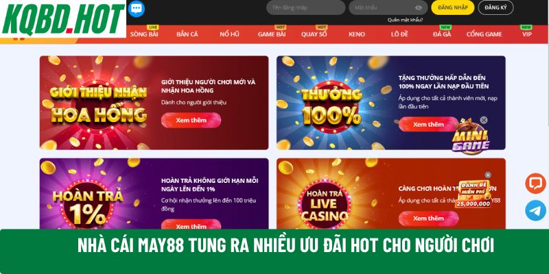 Nhà cái May88 tung ra nhiều ưu đãi hot cho người chơi
