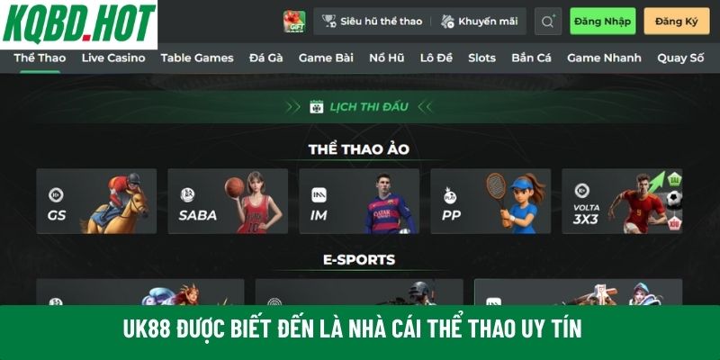 UK88 được biết đến là nhà cái thể thao uy tín
