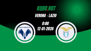 Nhận Định Kèo Nhà Cái - Verona vs Lazio